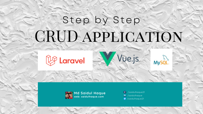 Step by step CRUD application using Laravel, Vue 3 and MySQL database with RESTful style Step by step CRUD application using Laravel, Vue 3 and MySQL database with RESTful style